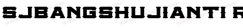 SJbangshujianti Regula字体转换